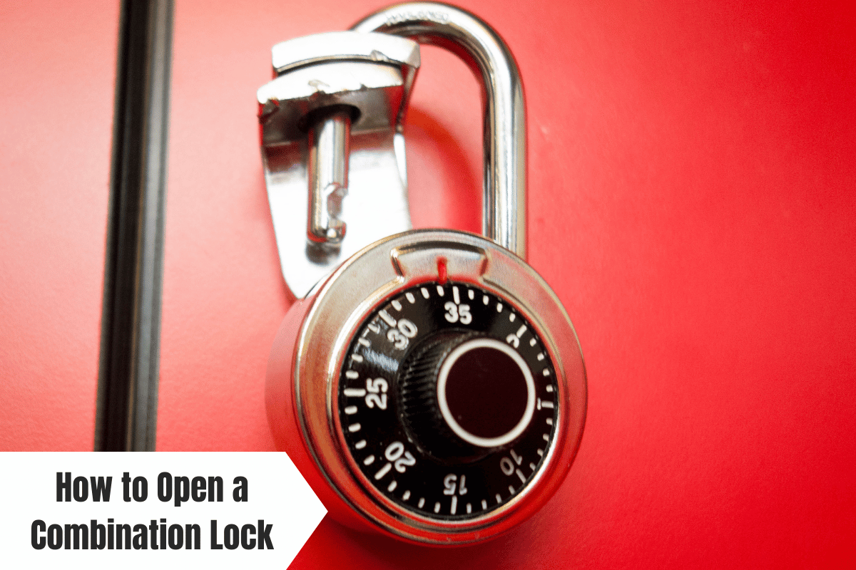 How to Open a Combination Lock